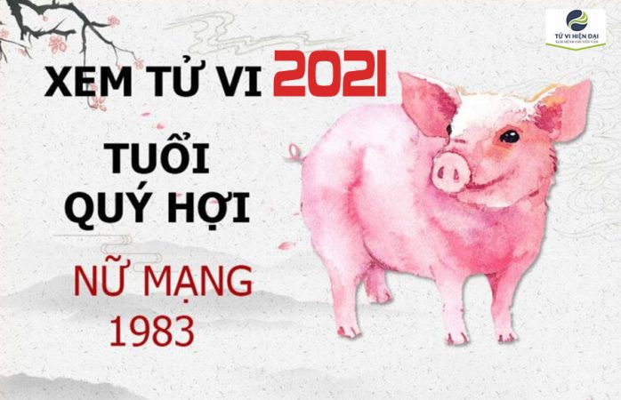 Tử Vi Tuổi Quý Hợi năm 2021 Nữ Mạng