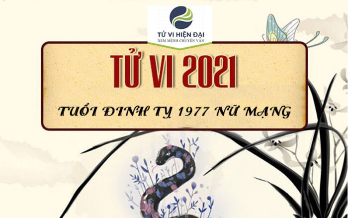 Tử-vi-tuổi-Đinh-Tỵ-1977-NỮ-mạng-năm-2021--2