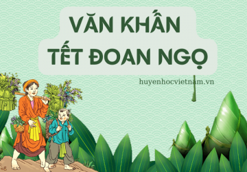 Bài văn khấn Tết Đoan Ngọ