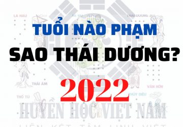 Những tuổi nào sẽ gặp sao Thái Dương chiếu mệnh năm 2022?
