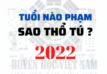 Những tuổi nào gặp sao Thổ Tú chiếu mệnh 2022?