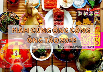 mâm cỗ cúng ông Công ông Táo 2022 đầy đủ, chi tiết nhất