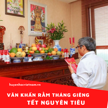 Văn khấn rằm tháng giêng chuẩn nhất 2022