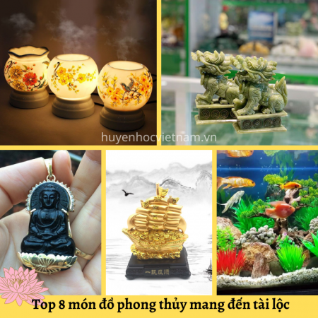 Top 8 món đồ phong thủy mang đến tài lộc cho gia chủ