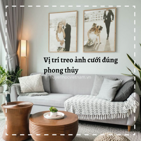 Cách treo ảnh cưới đúng phong thủy cho vợ chồng hạnh phúc dài lâu
