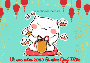 Vì sao năm 2023 là năm Quý Mão?