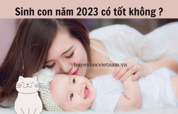 Năm Quý Mão 2023 người tuổi nào nên sinh con