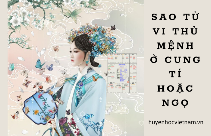 Sao Tử Vi thủ mệnh ở cung Tí hoặc Ngọ