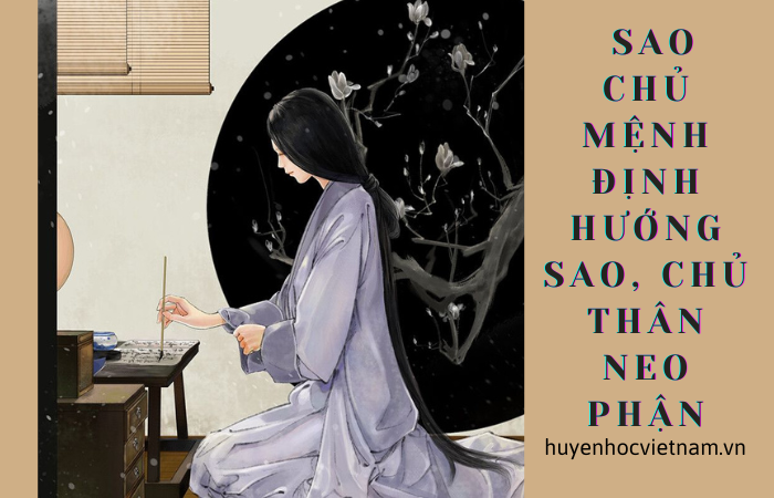 Sao chủ mệnh và sao chủ thân trong Tử vi hiện đại